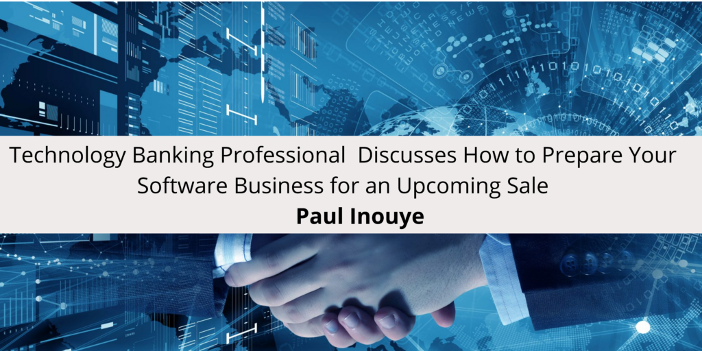 Technology Banking Professional Paul Inouye Discusses How to Prepare